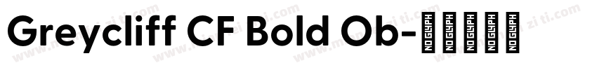 Greycliff CF Bold Ob字体转换